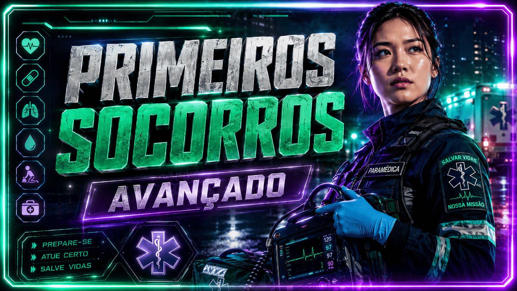 Primeiros Socorros | Avançado