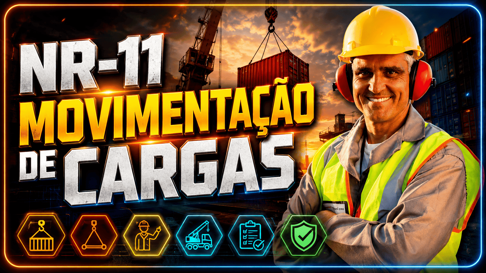 NR-11 | Segurança em Operações de Movimentação de Cargas